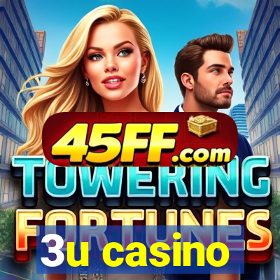 3u casino